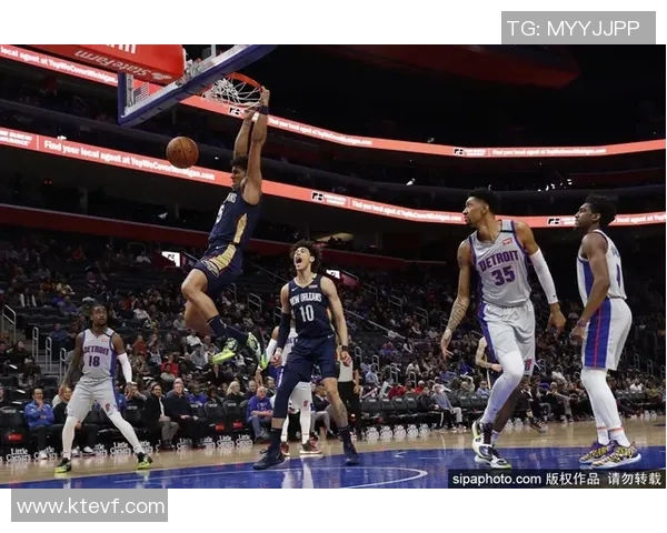 底特律活塞与新奥尔良鹈鹕的精彩对决分析与赛后点评