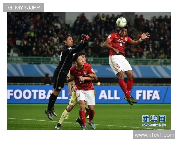 皇马与恒大精彩对决集锦回顾球迷必看瞬间与精彩进球合集